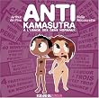Anti Kamasutra � l'usage des gens normaux
