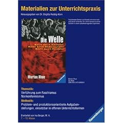 Morton Rhue: Die Welle. Materialien zur Unterrichtspraxis