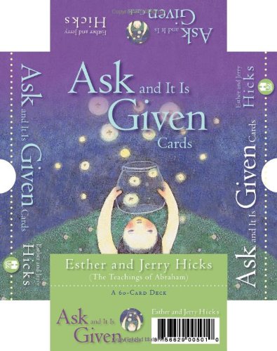 Ask And It Is Given Cards: A 60-Card Deck plus Dear Friends card