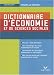 Dictionnaire d'economie et de sciences sociales