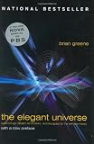 The Elegant Universe: Superstrings, Hidden Dimensions, and the Quest for the Ultimate Theory Image of The Elegant Universe: Superstrings, Hidden Dimensions, and the Quest for the Ultimate Theory