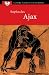 Sophocles: Ajax (Cambridge Translations from Greek Drama)