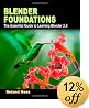 Blender Foundations: The Essential Guide to Learning Blender 2.6