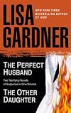 The perfect husband ; The other daughter