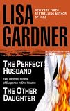 The perfect husband ; The other daughter