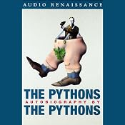 The Pythons: Autobiography by the Pythons | [Bob McCabe, John Cleese, Michael Palin]