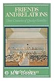 Friends and relations : three centuries of Quaker families