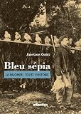 Bleu S�pia : La Palombe : toute l'histoire