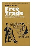 Free trade : theory and practice from Adam Smith to Keynes