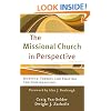 Missional Church in Perspective, The: Mapping Trends and Shaping the Conversation