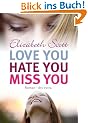 Love you, hate you, miss you: Roman