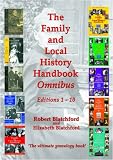 The Family and Local History Handbook Omnibus: Editions 1-10: The Ultimate Genealogy Book
