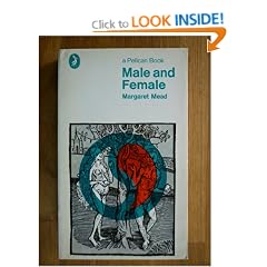 Male and Female: A Study of the Sexes in a Changing World (Pelican)