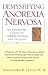   - Demystifying Anorexia Nervosa: An Optimistic Guide to Understanding and Healing