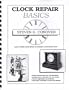 Clock Repair: Basics