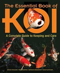 The Essential Book of Koi: A Complete Guide to Keeping and Care Image
