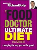 The Food Doctor Ultimate Diet: Changing the Way You Eat for Good