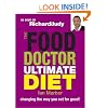 The Food Doctor Ultimate Diet: Changing the Way You Eat for Good