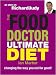 The Food Doctor Ultimate Diet: Changing the Way You Eat for Good