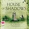 House of Shadows