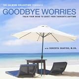 Goodbye Worries