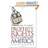 Cornerstone of Liberty: Property Rights in 21st Century America