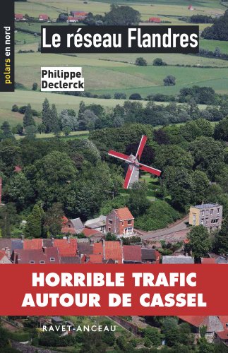 Le réseau Flandres (POLARS EN NORD) (French Edition)