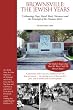 Brownsville: The Jewish Years: celebrating hope, hard work, tolerance & the triumph of the human spirit