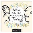 What Should We Call The Twins?