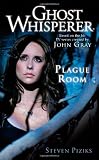 Plague Room (Ghost Whisperer)