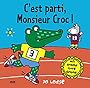 Cest parti, monsieur croc?