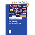 Best Practice der Markenf�hrung: Zielsetzung - Strategie - Umsetzung