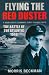 Flying the Red Duster: A Merchant Seaman's First Voyage into the Battle of the Atlantic 1940