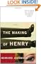 The Making of Henry