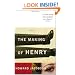 The Making of Henry
