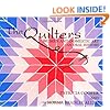 The Quilters: Women and Domestic Art, an Oral History