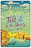 Tell it to the skies