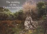 The Making of the Cretan Landscape