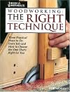 Woodwork Right Technique (Reader's Digest Woodworking)