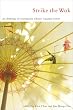 Strike the Wok: New Chinese Canadian Anthology, A