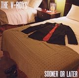 SOONER OR LATER