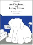 An Elephant In the Living Room The Ch...