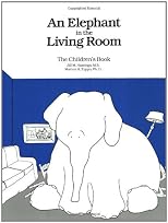 An Elephant In the Living Room - The Children's Book