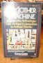 The Mother Machine: Reproductive Technologies from Artificial Insemination to Artificial Wombs