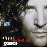 Miguel Mateos - Coctel