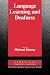 Book Language Learning and Deafness (Cambridge Applied Linguistics)