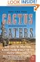 The Cactus Eaters: How I Lost My Mind - and Almost Found Myself - on the Pacific Crest Trail (P.S.)