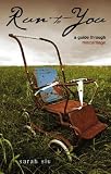 Run to You:: A Guide Through Miscarriage