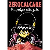 Un polpo alla goladi Zerocalcare