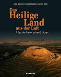 Das Heilige Land aus der Luft